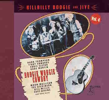 V.A. - Hillbilly Boogie & Jive Vol 4 : Boogie Woogie Cowboy